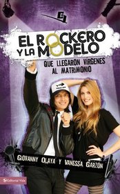 El roquero y la modelo: Que llegaron virgenes al matrimonio (Especialidades Juveniles) (Spanish Edition)