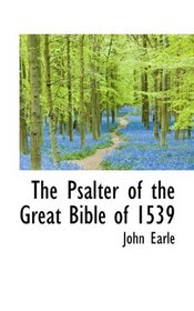 The Psalter of the Great Bible of 1539