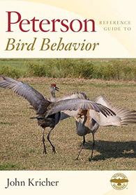Peterson Reference Guide to Bird Behavior (Peterson Reference Guides)