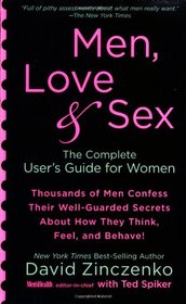 Men, Love & Sex: A Complete User's Guide for Women