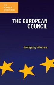 European Council (The European Union Series)