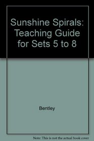 Spirals: Level 1 - Sets 5-8: Teaching Guide (Sunshine Series)