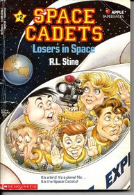 Losers in Space (Space Cadets, No 2)