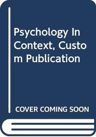 Psychology In Context, Custom Publication