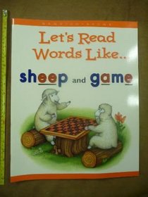 Let's Read Words Like . . . sheep and game (Hampton-Brown Let's Read Little Book 1)