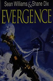 Evergence: The Prodigal Sun / The Dying Light / A Dark Imbalance