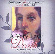 A Very Easy Death: (Une Morte Tres Douce) Library Edition