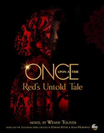 Red's Untold Tale (Once Upon a Time, Bk 4)