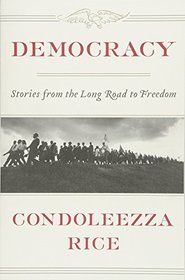 Democracy: The Long Road to Freedom