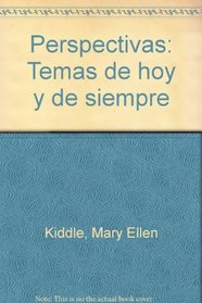 Perspectivas: Temas de hoy y de siempre (Spanish Edition)
