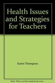 Health Issues and Strategies for Teacher