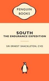 South: The Endurance Expedition (Popular Penguins)