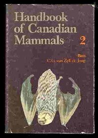 Bats (Handbooks of Canadian Mammals) (Vol 2)