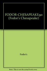 FODOR-CHESAPEAKE90 (Fodor's Chesapeake)