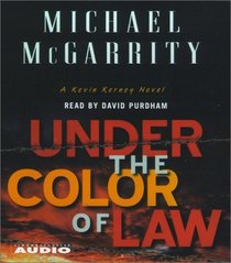 Under the Color of  Law (Michael Mcgarrity's Exciting Series)