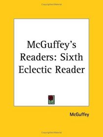 McGuffey's Readers: Fifth Eclectic Reader