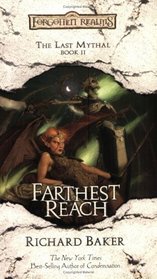 Farthest Reach : The Last Mythal, Book II (Forgotten Realms)