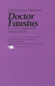 Doctor Faustus: In a New Adaptation (Plays for Performance)