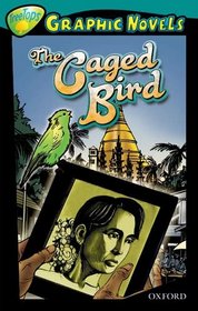Oxford Reading Tree: Stage 16: TreeTops Graphic Novels: The Caged Bird (Ort Treetops Graphic Novels)