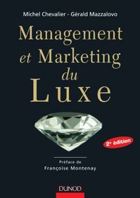 Management et marketing du luxe (French Edition)