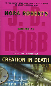 Creation in Death (In Death, Bk 25)