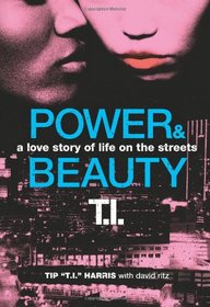 Power & Beauty: A Love Story of Life on the Streets