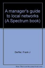 A manager's guide to local networks