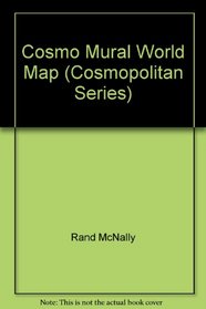 Cosmo Mural World Map (Cosmopolitan Series)