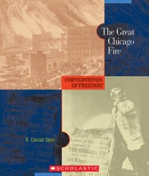 The Great Chicago Fire (Cornerstones of Freedom, Second Series)