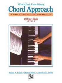 Alfred's Basic Piano, Chord Approach Technic Book 2 (Alfred's Basic Piano Library)