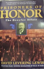 Prisoners of Honor: The Dreyfus Affair
