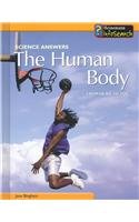 The Human Body: From Head to Toe (Science Answers)