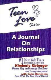 Teen Love: A Journal on Relationships (Teen Love Series)