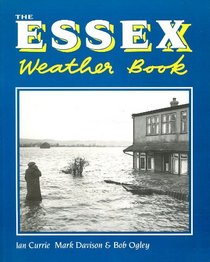 The Essex Weather Book (County Weather)