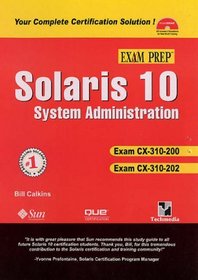 Solaris 10 System Administration: Exam Prep CX-310-200 Exam CX-310-202