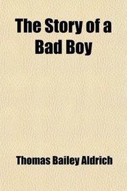 The Story of a Bad Boy