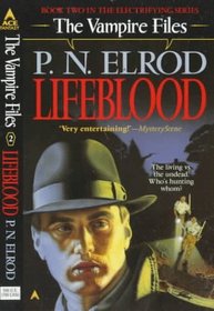 Lifeblood (Vampire Files, Bk 2)