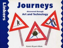 Linkers: Journeys Through Art and Technology (Linkers)