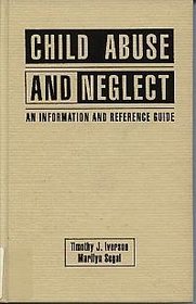 Child Abuse & Neglect Hc (Reference Books on Family Issues)