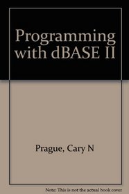 Programming with dBASE II