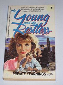 Private Yearnings (The Young and the Restless 5)