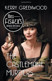 The Castlemaine Murders (Phryne Fisher, Bk 13)