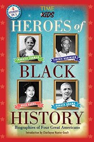 Heroes of Black History: Biographies of Four Great Americans (America Handbooks, a TIME for Kids Series)