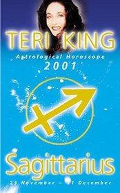 Teri King Astrological Horoscope 2001:  Sagittarius