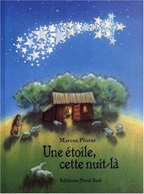 Etoile Cette Nuit-la (French Edition)