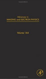 Advances in Imaging and Electron Physics, Volume 144