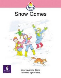 Literacy Land: Story Street: Emergent: Step 6: Guided/Independent Reading: Snow Games