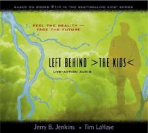 Left Behind: The Kids (Live-Action Audio, Collection 1, Vols. 1-4)