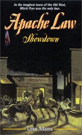 Apache Law: Showdown (Apache Law, 4)