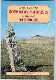 Boundary Markers on and Around Dartmoor
